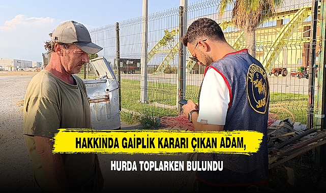 Hakkında Gaiplik Kararı Çıkan Adam,  Hurda Toplarken Bulundu
