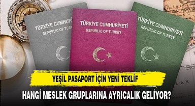 HANGİ MESLEKLERE YEŞİL PASAPORT ALMA İMKANI GELİYOR?