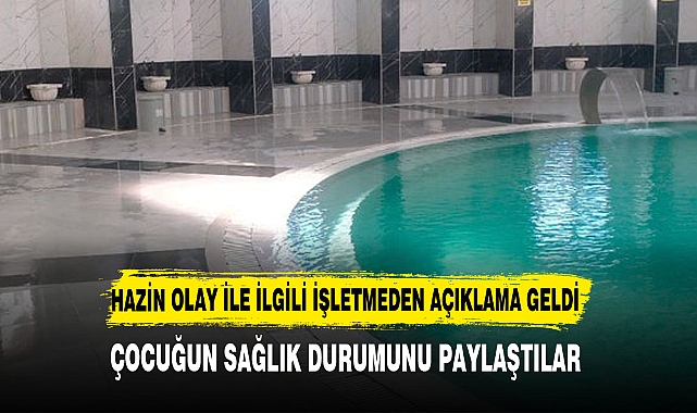 HAZİN OLAYLA İLGİLİ AÇIKLAMA GELDİ