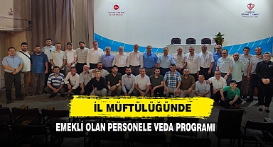 İl Müftülüğünde Emekli Personele Veda Programı