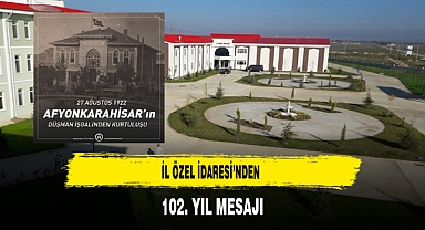 İl Özel İdaresi’nden 102. Yıl Mesajı