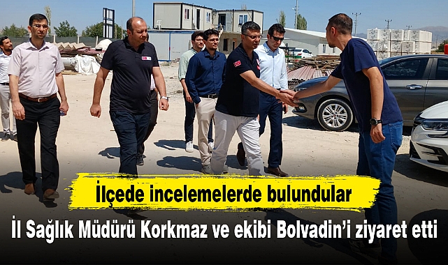 İl Sağlık Müdürü Korkmaz ve ekibi Bolvadin'i ziyaret etti