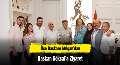 İlçe Başkanı Atılgan’dan Başkan Köksal’a Ziyaret