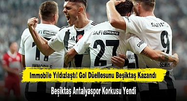 Immobile Yıldızlaştı! Gol Düellosunu Beşiktaş Kazandı