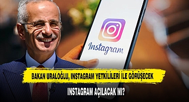Instagram Yetkilileri İle Görüşülecek: Instagram Açılacak Mı?