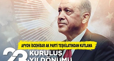 İscehisar Belediye Başkanı Kılınçarslan’dan AK Parti’nin 23. Yıl Dönümü Mesajı