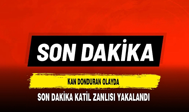 Kan Donduran Olayda Katil Zanlısı Yakalandı