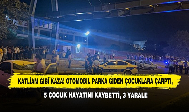 Katliam Gibi Kaza! Otomobil Parka Giden Çocuklara Çarptı, 5 Çocuk Hayatını Kaybetti!