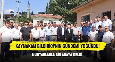 Kaymakam Bildirici’nin Gündemi Yoğundu!
