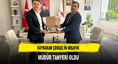 Kaymakam Çengel’in Misafiri Müdür Tanyeri Oldu