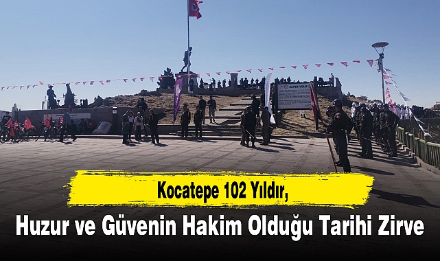 Kocatepe 102 Yıldır Huzur ve Güvenin Hakim Olduğu Tarihi Zirve