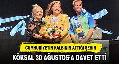 KÖKSAL 30 AĞUSTOS'A DAVET ETTİ!
