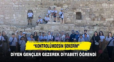 “Kontrolümdesin Şekerim” Diyen Gençler Gezerek Diyabeti Öğrendi