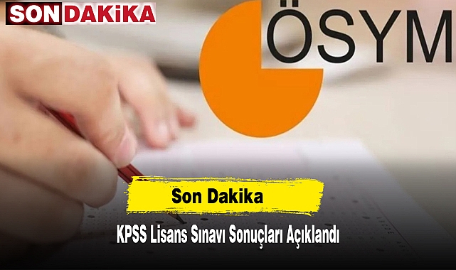 KPSS Lisans Sınavı Sonuçları Açıklandı