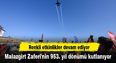 Malazgirt Zaferi'nin 953. yıl dönümü kutlanıyor