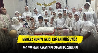 Merkez Huriye Ekici Kur'an Kursu'nda Yaz Kursları Kapanış Programı Düzenlendi
