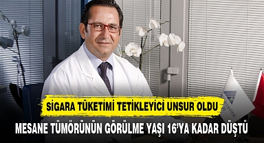 MESANE TÜMÖRÜNÜN GÖRÜLME YAŞI 16’YA KADAR DÜŞTÜ