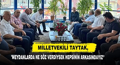 "Meydanlarda Ne Söz Verdiysek Hepsinin Arkasındayız”