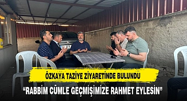 Milletvekili  Özkaya, Gebeceler İlçesinde Taziye Ziyaretinde Bulundu
