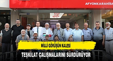 Milli Görüşün Kalesi Teşkilat Çalışmalarını Sürdürüyor
