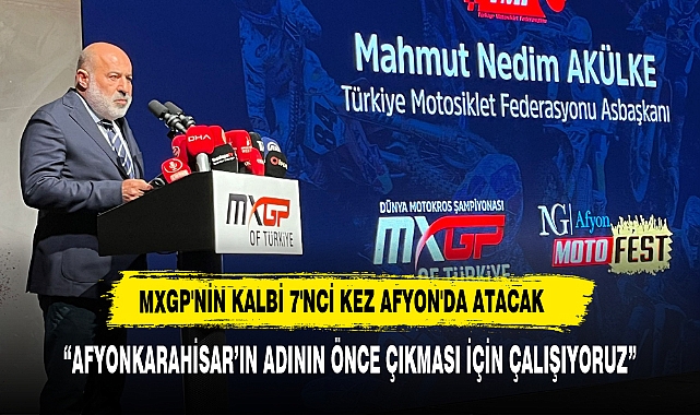 MXGP'NİN KALBİ 7'NCİ KEZ AFYON'DA ATACAK
