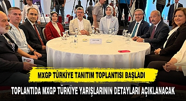 MXGP TÜRKİYE TANITIM TOPLANTISI BAŞLADI