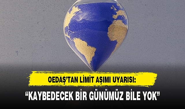 OEDAŞ'TAN LİMİT AŞIMI UYARISI: