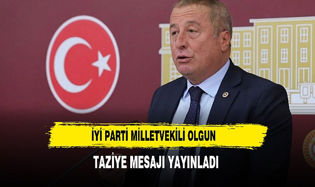 Olgun, Şehit Mehmetçiğimiz İçin Taziye Mesajı Yayımladı