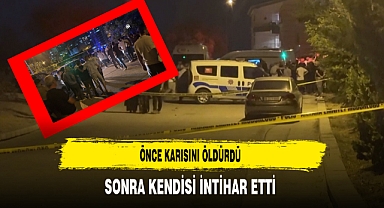 Önce Karısını Öldürdü Sonra Kendisi İntihar Etti