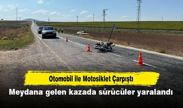Otomobil ile Motosiklet Çarpıştı:  Meydana gelen kazada sürücüler yaralandı