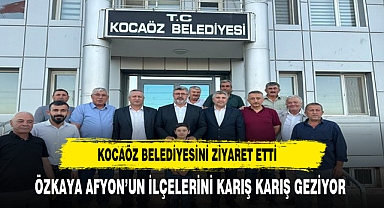 Özkaya, Kocaöz Çobanlar Belediyesi'ni Ziyaret Ederek Çalışmalar Hakkında Bilgi Aldı