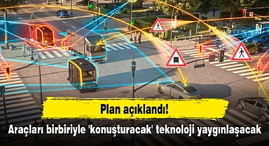 Plan açıklandı! Araçları birbiriyle 'konuşturacak' teknoloji yaygınlaşacak
