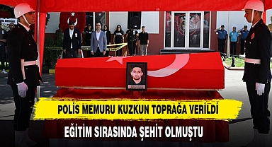 Polis Memuru Kuzkun Toprağa Verildi