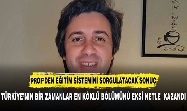 Prof.  Özkara sınava girdi eksi net yaptığı bölümü  kazandı