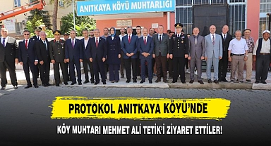 Protokol Anıtkaya Köyü’nde
