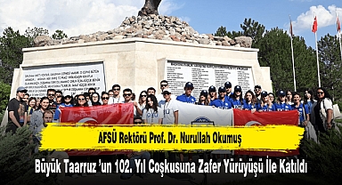 Rektör Okumuş Büyük Taarruz ’un 102. Yıl Coşkusuna Zafer Yürüyüşü İle Katıldı