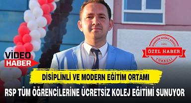 RSP TÜM ÖĞRENCİLERİNE ÜCRETSİZ KOLEJ EĞİTİMİ SUNUYOR