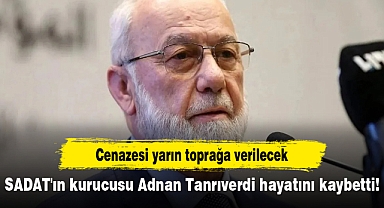 SADAT'ın kurucusu Adnan Tanrıverdi hayatını kaybetti!