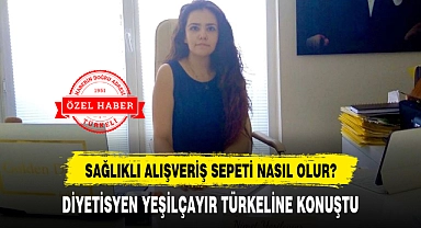 SAĞLIKLI ALIŞVERİŞ SEPETİ NASIL OLUR?