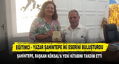 Şahintepe, Başkan Köksal’a Yeni Kitabını Takdim Etti