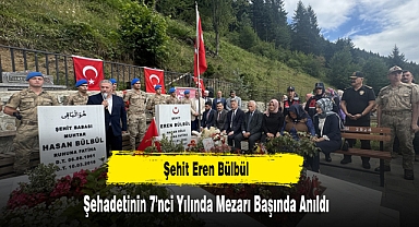 Şehit Eren Bülbül Şehadetinin 7'nci Yılında Mezarı Başında Anıldı