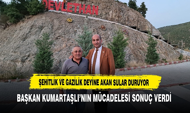 Şehitlik ve Gazilik Deyine Akan Sular Duruyor Başkan Kumartaşlı’nın Mücadelesi Sonuç Verdi