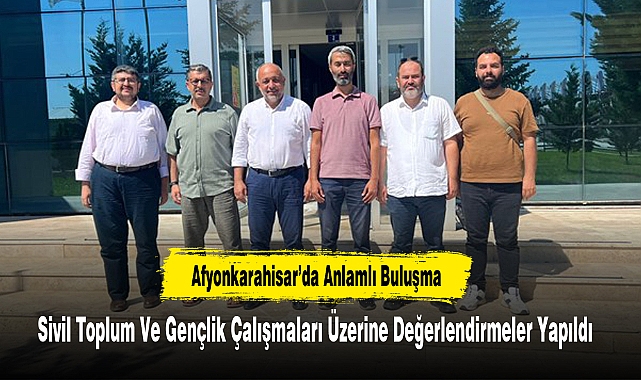 Sivil Toplum Ve Gençlik Çalışmaları Üzerine Afyonkarahisar’da Anlamlı Buluşma
