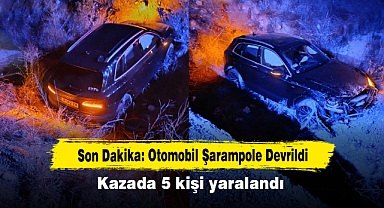 Son Dakika: Otomobil Şarampole Devrildi! Kazada 5 kişi yaralandı