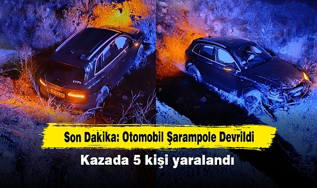 Son Dakika: Otomobil Şarampole Devrildi!  Kazada 5 kişi yaralandı