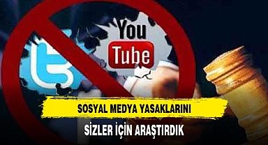 SOSYAL MEDYADA YASAKLAR NE DURUMDA SİZİN İÇİN ARAŞTIRDIK