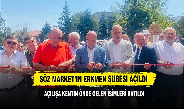Söz Market’in Erkmen Şubesi Açıldı