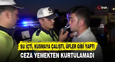 SU İÇTİ, KUSMAYA ÇALIŞTI, ÜFLER GİBİ YAPTI, CEZA YEMEKTEN KURTULAMADI