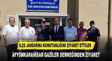 ŞUHUT İLÇE JANDARMA KOMUTANLIĞINI ZİYARET ETTİLER