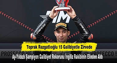 Toprak Razgatlıoğlu 15 Galibiyetle Zirvede